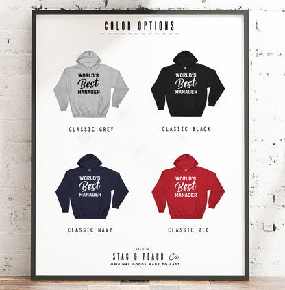 World’s Best Manager Hoodie -Office Manager Shirt, Manager Shirt, Manager Gift, Office Shirt, Gifts For Boss, Boss Gift, Stage Manager Shirt