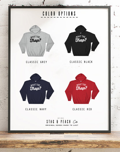 What The Trap? Hoodie - Trap Shooting Shirt, Trap Shooting Gift, Clay Pigeon Shooting, Clay Shooting, Shooting Shirt, Skeet Shooting