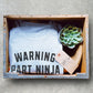 Warning Part Ninja Unisex Shirt - Karate Shirt, Karate Gift, Martial Arts, Judo, Jiu Jitsu, Kung Fu, Tai Kwon Do Shirt, Gift For Coach