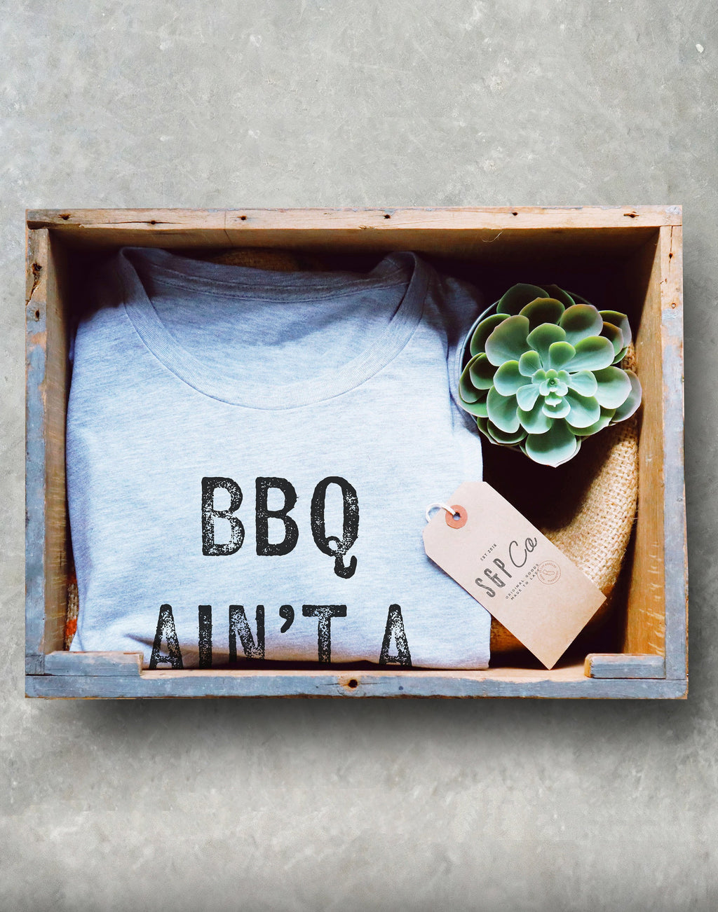 BBQ Ain't A Verb Unisex Shirt