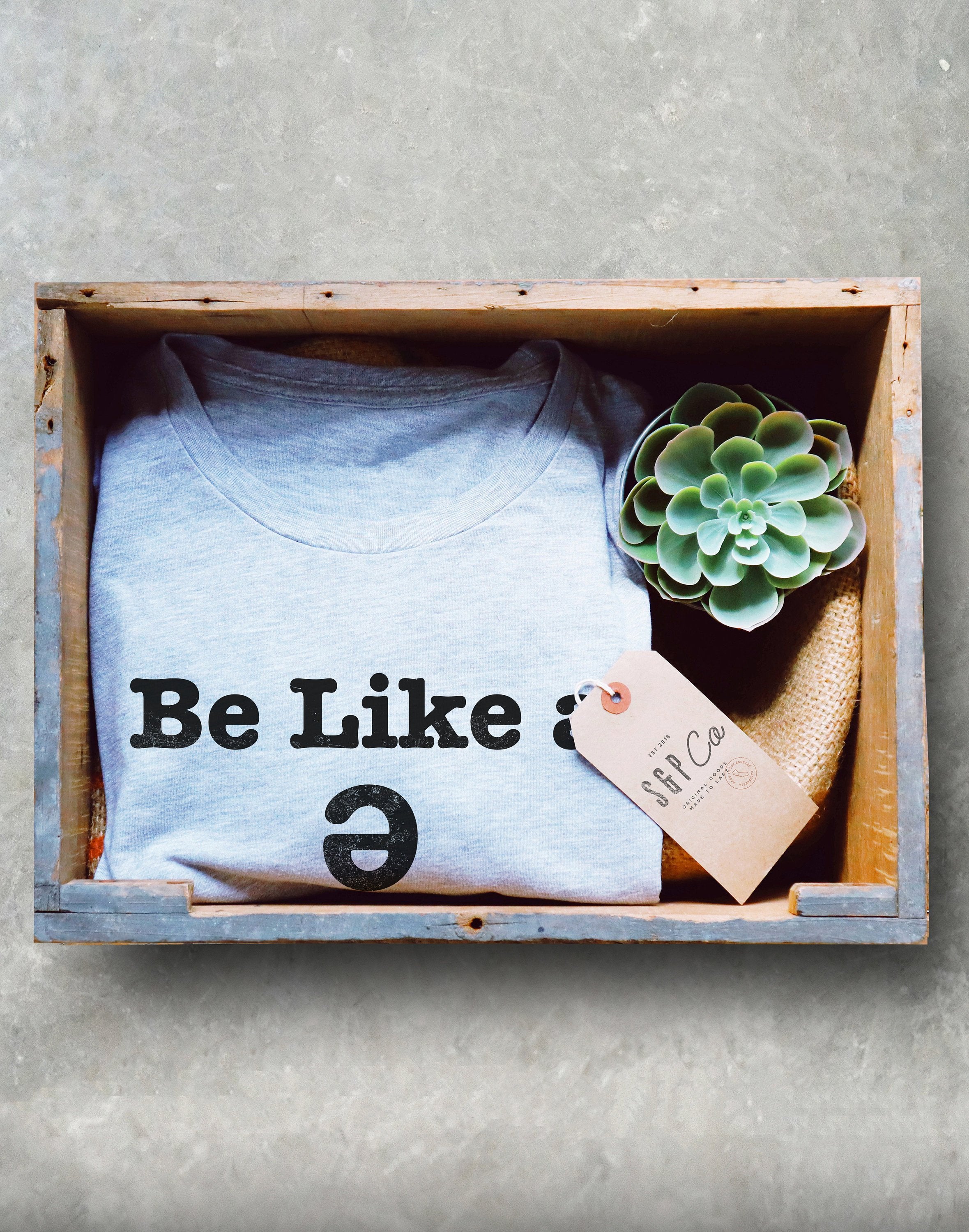 Be Like A Schwa Never Stressed Unisex Shirt