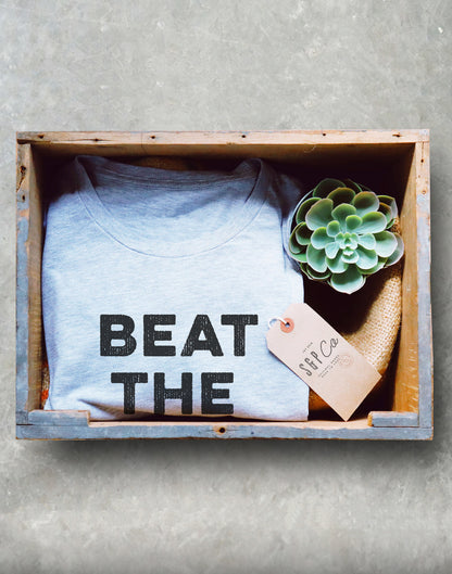 Beat The Other Team Unisex Shirt