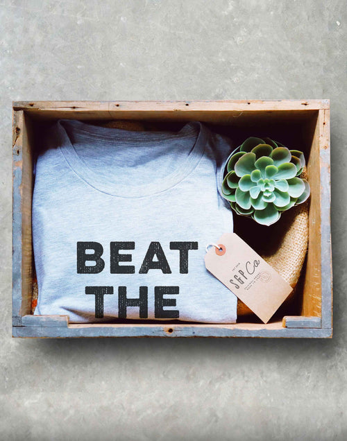 Beat The Other Team Unisex Shirt