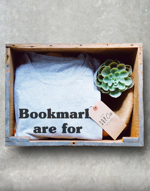 Bookmarks Are For Quitters Unisex Shirt -Book Lover Shirt, Book Lover Gift, Reading Shirt, Book Shirt, Bookworm Gift, Bibliophile Shirt - Stag & Peach Co