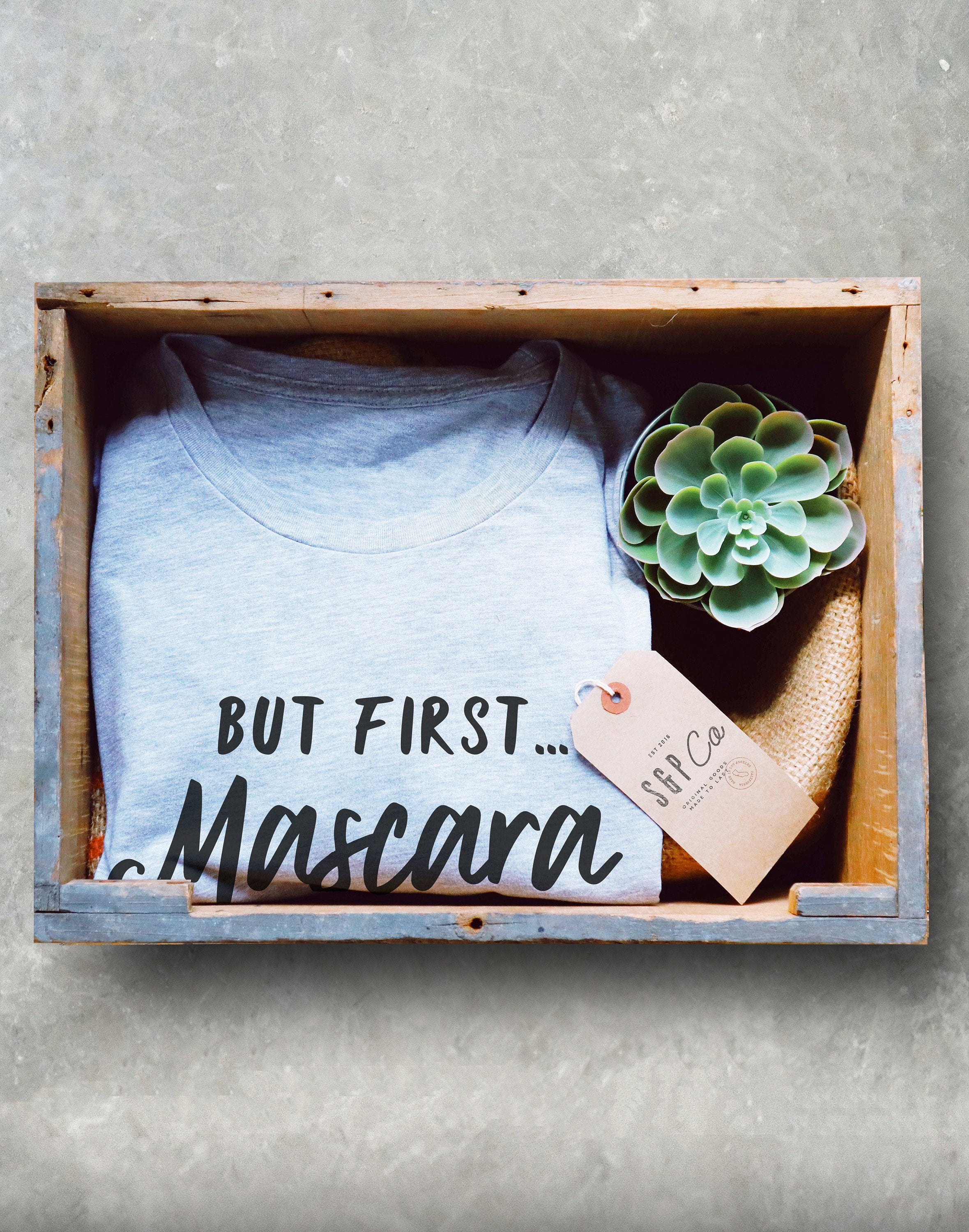 But First Mascara Unisex Shirt - Mascara T-Shirt, Mascara And Coffee, Mascara Shirt, Makeup Artist Shirt, Beautician Gift, Makeup Shirt - Stag & Peach Co