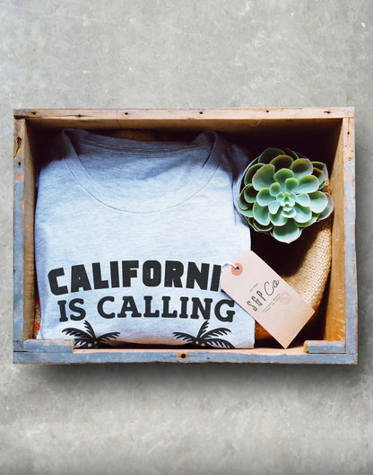 California Is Calling And I Must Go