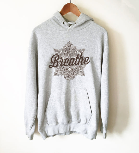 Breathe Hoodie - Pilates Hoodie, Pilates Shirt, Pilates Gift, Mindful Shirt, Mindful Gift, Mindfulness Shirt, Mindfulness Gift