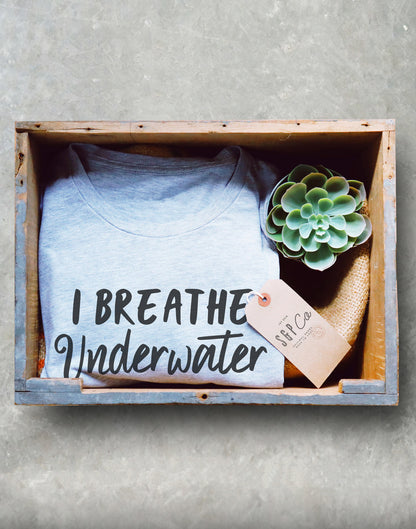 I Breathe Underwater Unisex Shirt - Scuba Diver Gift, Diving Shirt, Scuba Diving Shirt, Vintage Diver, Diver Shirt, Snorkelling Shirt