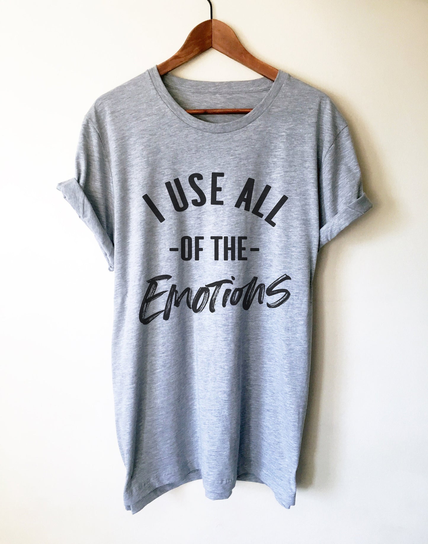 I Use All Of The Emotions Unisex Shirt - Therapist Shirt, Therapist Gift, Counselor Shirt, Counselor Gift, Therapist Hoodie, Social Worker