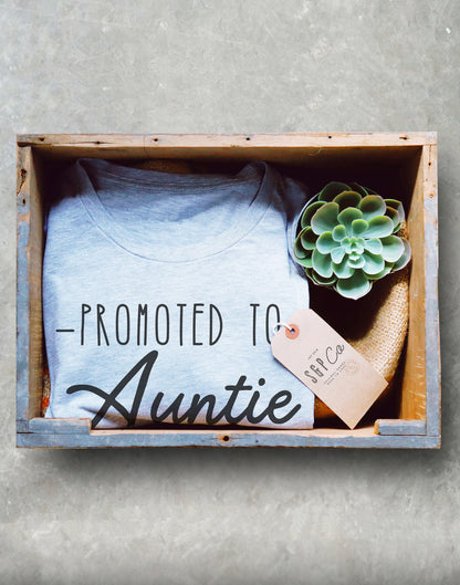 Promoted To Auntie T-Shirt - Auntie shirt, Pregnancy Announcement Shirt, Pregnancy Reveal To Sister, Aunt Shirts, Aunt Gift, New Aunt Shirt