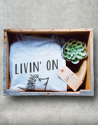 Living On The Hedge Unisex Shirt