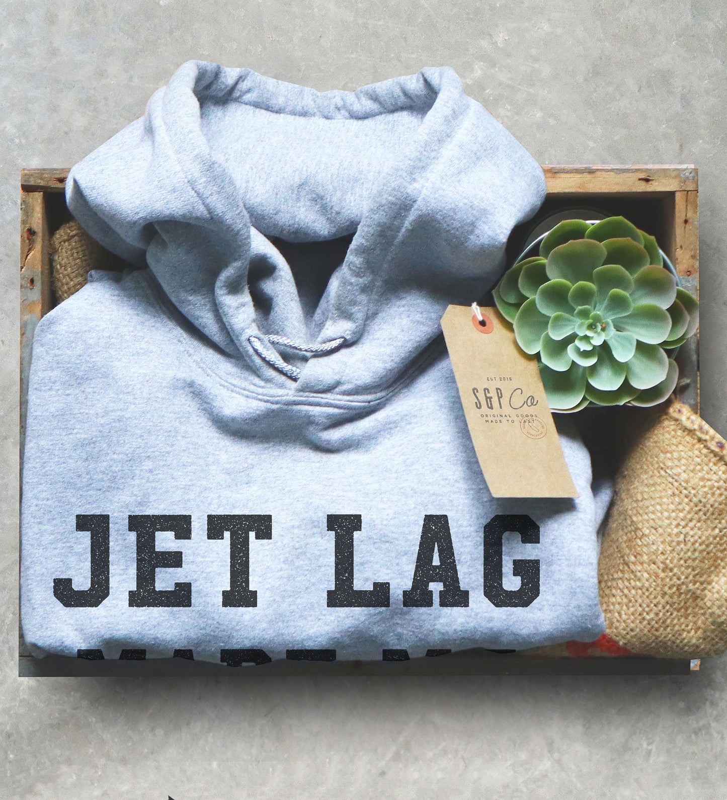 Jet Lag Made Me Do It Hoodie - Backpacking Hoodie, Adventure Shirt, Travel Shirt, World Traveler Shirt, Wanderlust Shirt, Air Hostess Gift