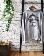 Alaska Is Calling And I Must Go Hoodie