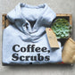 Coffee Scrubs & Rubber Gloves Hoodie