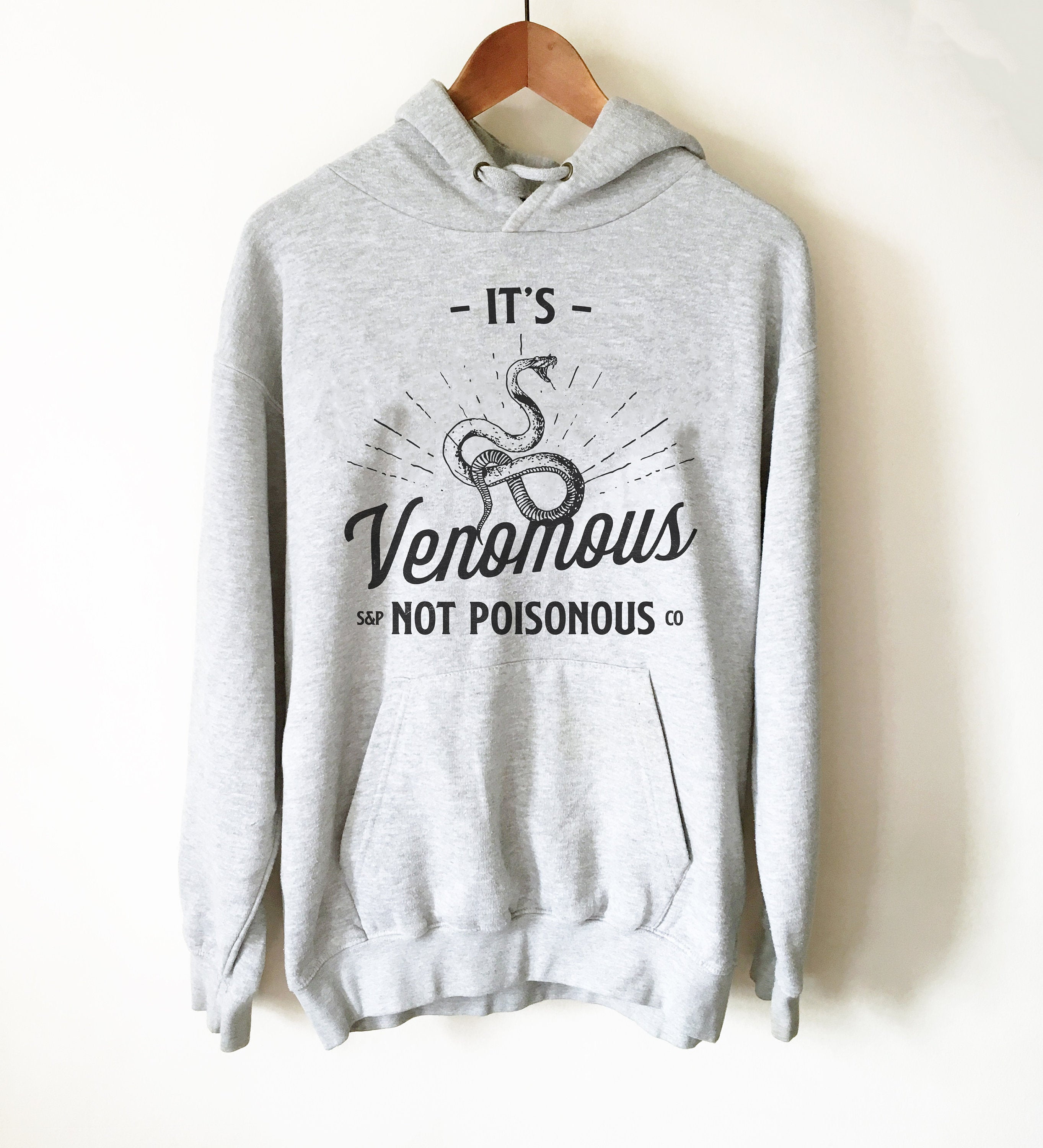 It’s Venomous Not Poisonous Hoodie - Snake Shirt, Herpetology Shirt, Reptile Shirt, Zoology Shirt, Exotic Pets Shirt - Stag & Peach Co