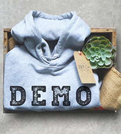 Demo Day Hoodie - Construction Shirt, Contractor Shirt, Construction Party, Builder Shirt, Fathers Day Shirt