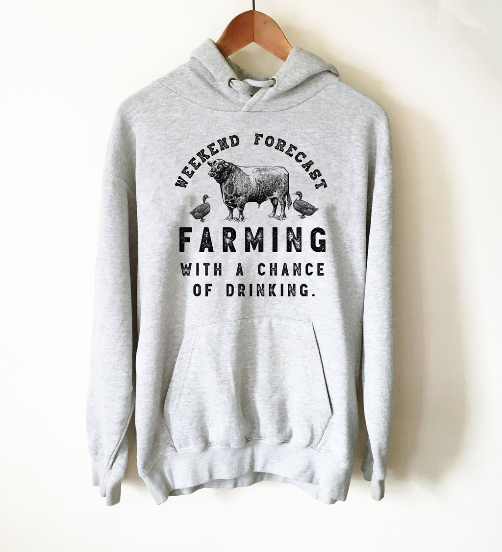 Weekend Forecast Farming Hoodie - Farm Shirt, Farmer Hoodie, Farm Wife, Farmer Shirt, Farm Life, Farming Shirt, Farm Girl Shirt - Stag & Peach Co