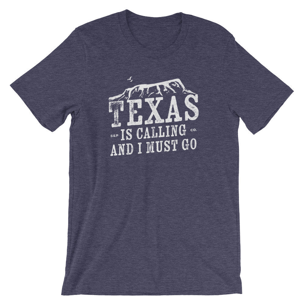 Texas Is Calling And I Must Go Unisex Shirt - Texas Shirt, Texas Gift, Texas Pride, Texas Girl, Texas State Shirt, Southern Shirt