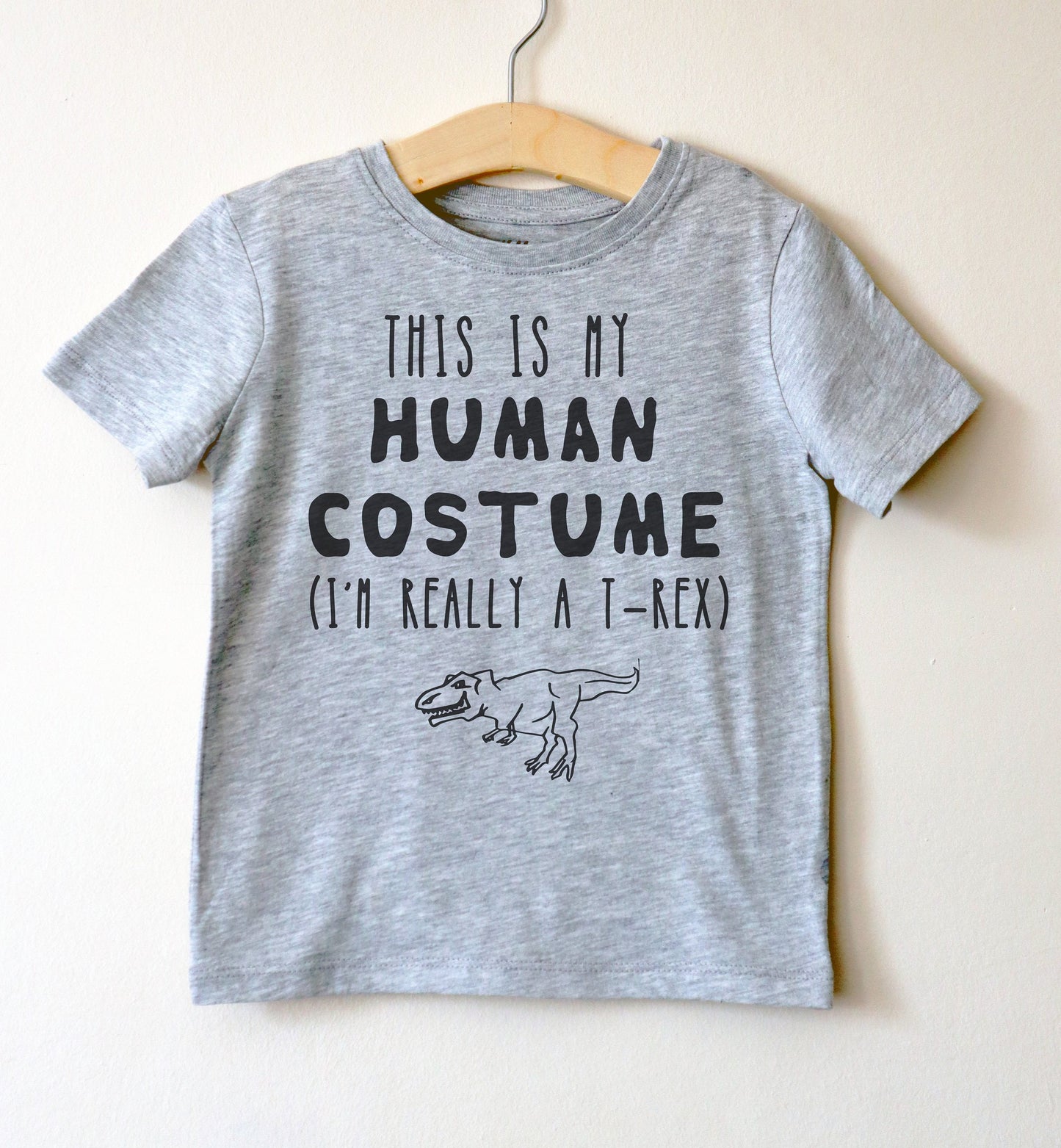 I'm Really A T REX Kids T-Shirt - Halloween Shirt, This Is My Human Costume, Toddler Shirt, Dinosaur Shirt- Halloween Costume, T-Rex Shirt