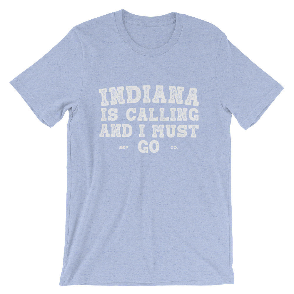 Indiana Is Calling And I Must Go Unisex Shirt - Indiana Shirt, Indiana Gift, State Shirt, Indiana Pride, Midwest Shirt, Indianapolis Shirt