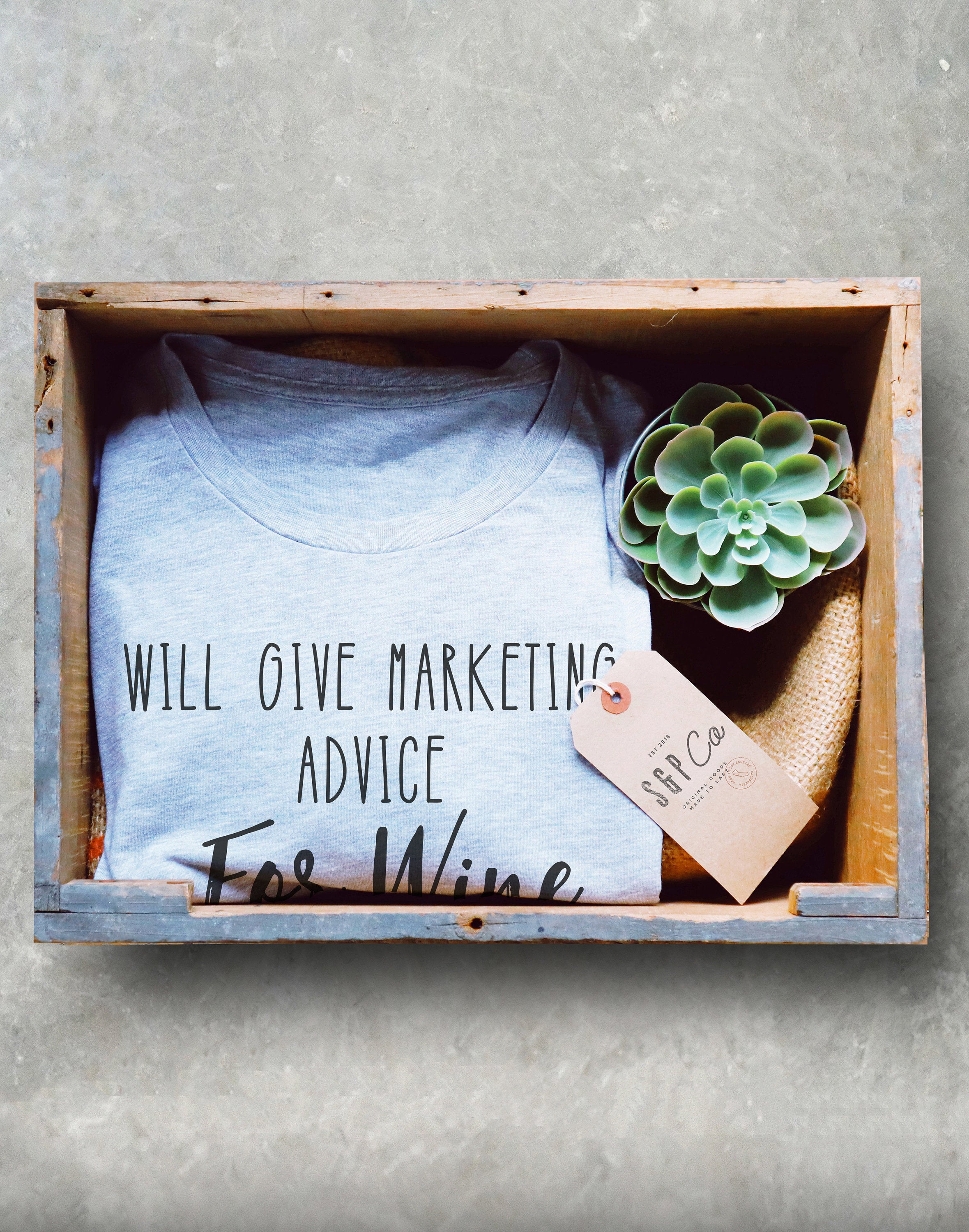 Will Give Marketing Advice For Wine Unisex Shirt - Marketing Shirt, Marketing Gift, Realtor Marketing, Boss Shirt, Boss Lady, Wine Shirt