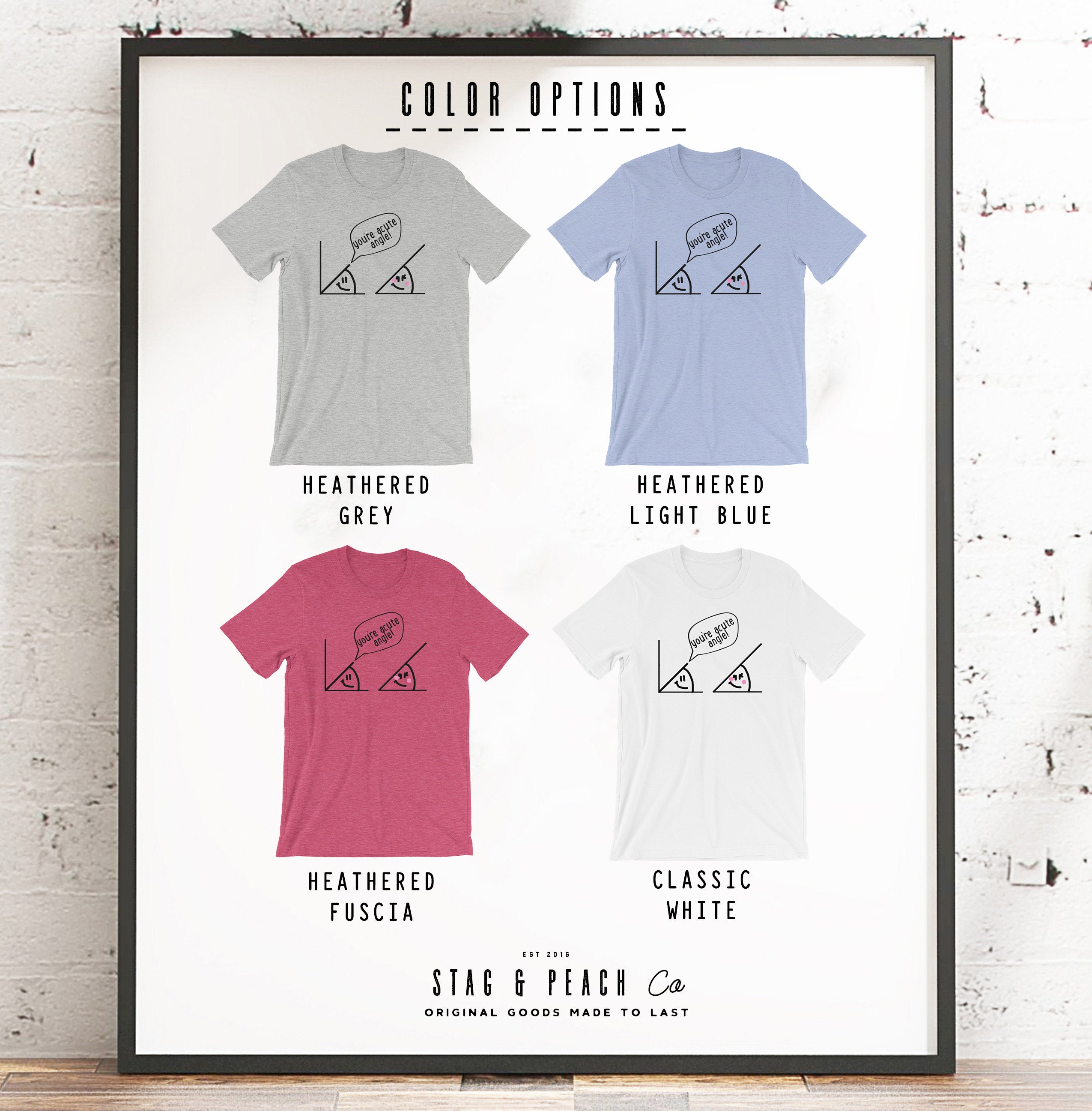 You're Acute Angle Unisex Shirt - Math Funny T-Shirt, Funny Math Shirt, Math Geek Shirts, Math Teacher Tee, Mathematics, Math Shirt, Pi Day - Stag & Peach Co