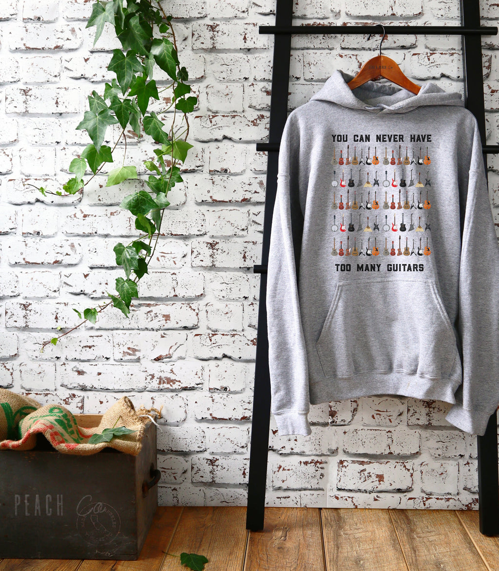 You Can Never Have Too Many Guitars Hoodie - Guitar Hoodie, Guitar Shirt, Bass Guitar shirt, Bass Guitarist, Bass Player, Funny Bass Guitar - Stag & Peach Co