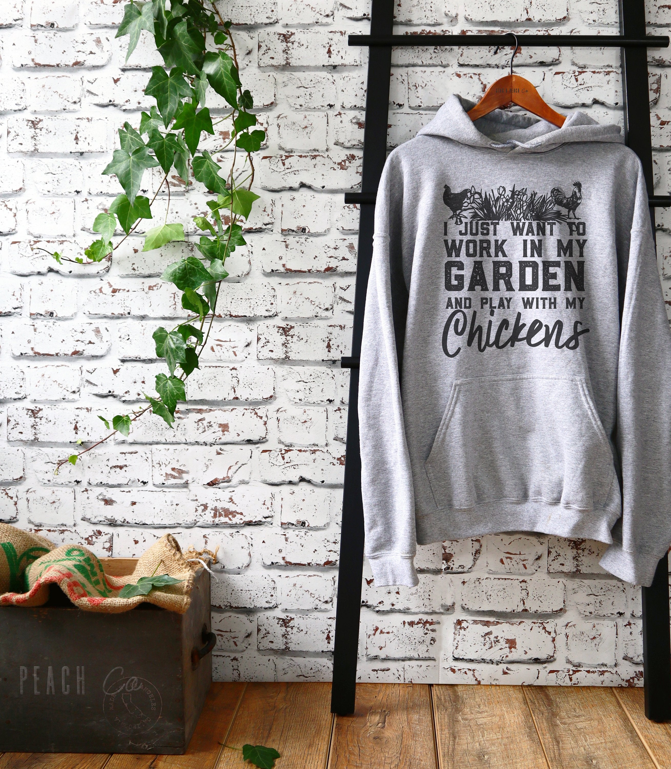 Work In My Garden And Play With My Chickens Hoodie - Chicken Gift Ideas, Chicken Lady Shirt, Backyard Chickens, Gardening Shirt - Stag & Peach Co
