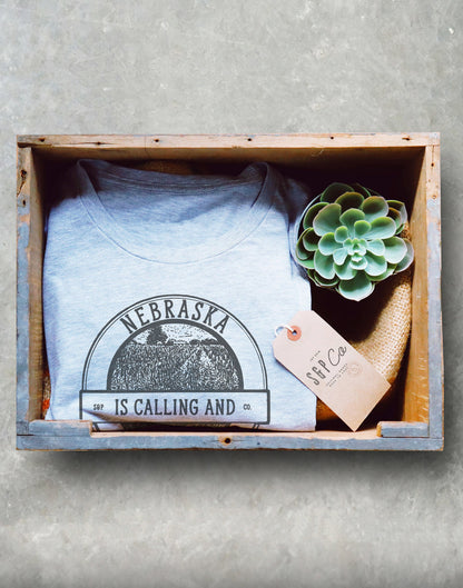 Nebraska Is Calling Unisex Shirt - Nebraska State Gift, Omaha Shirt, Cornhusker Shirt, Midwest Shirt, Midwest Is Best Gift, Rural Shirt