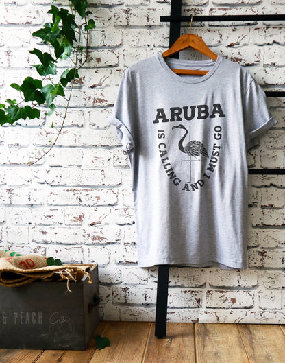 Aruba Is Calling And I Must Go Unisex Shirt