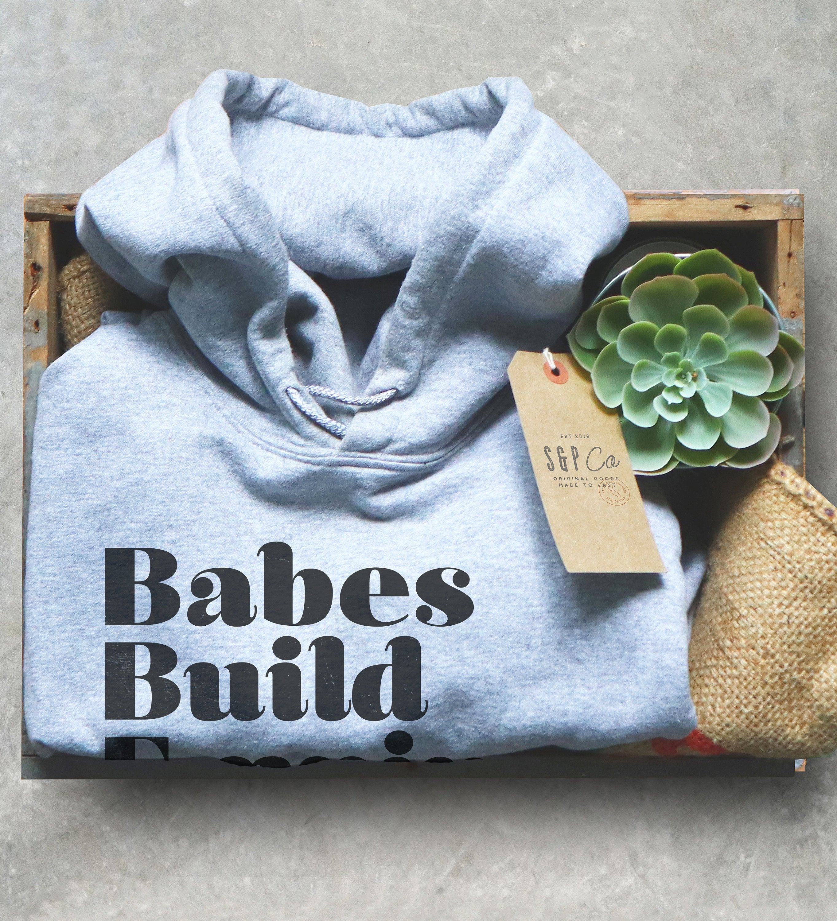 Babes Build Empires Hoodie - Stag & Peach Co