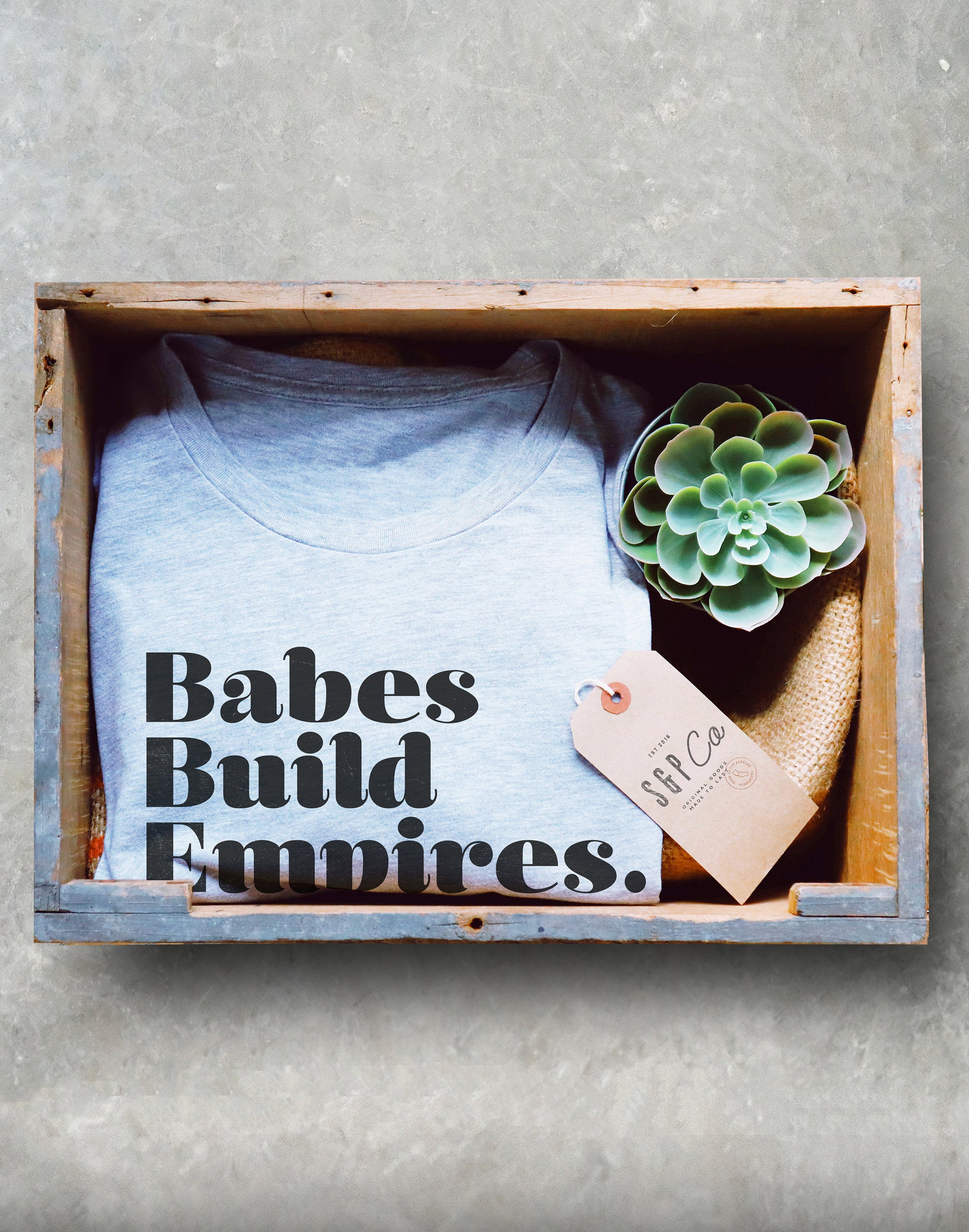 Babes Build Empires Unisex Shirt - Stag & Peach Co