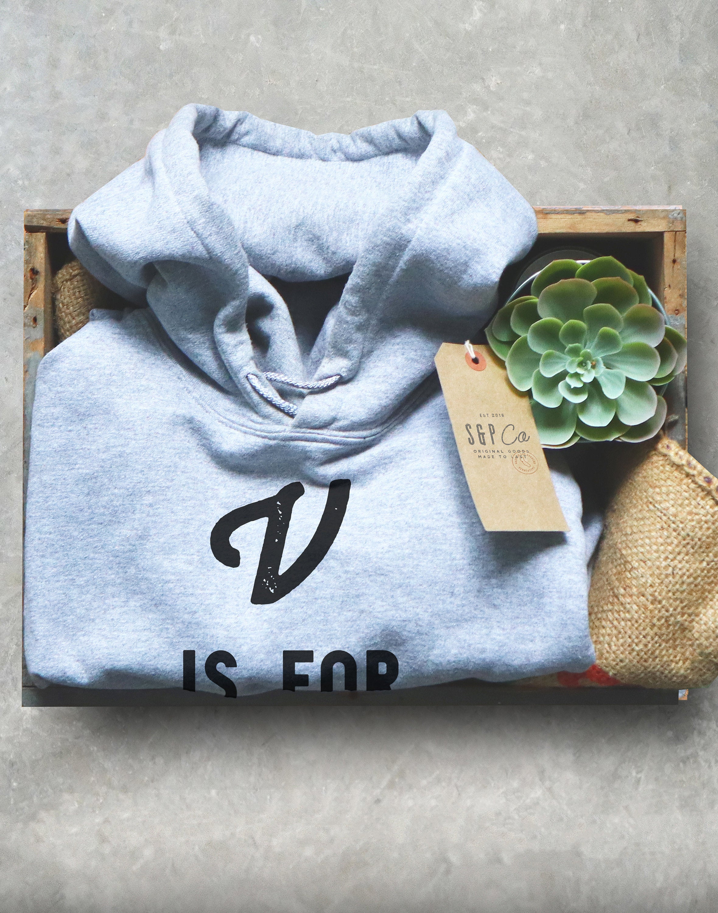 V Is For Vodka Hoodie - Valentines Day Shirt, Funny Valentine Shirt, Single Woman Shirt, Vodka Shirt, Drinking Shirt, Valentine Coworker