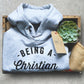 Being A Christian Isn't Easy But The Retirement Plan Is Amazing Hoodie