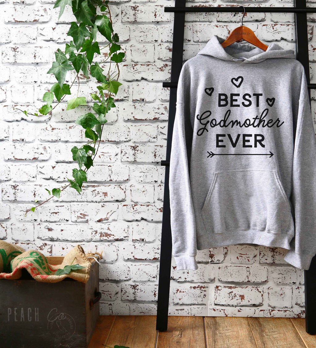 Best Godmother Ever Hoodie
