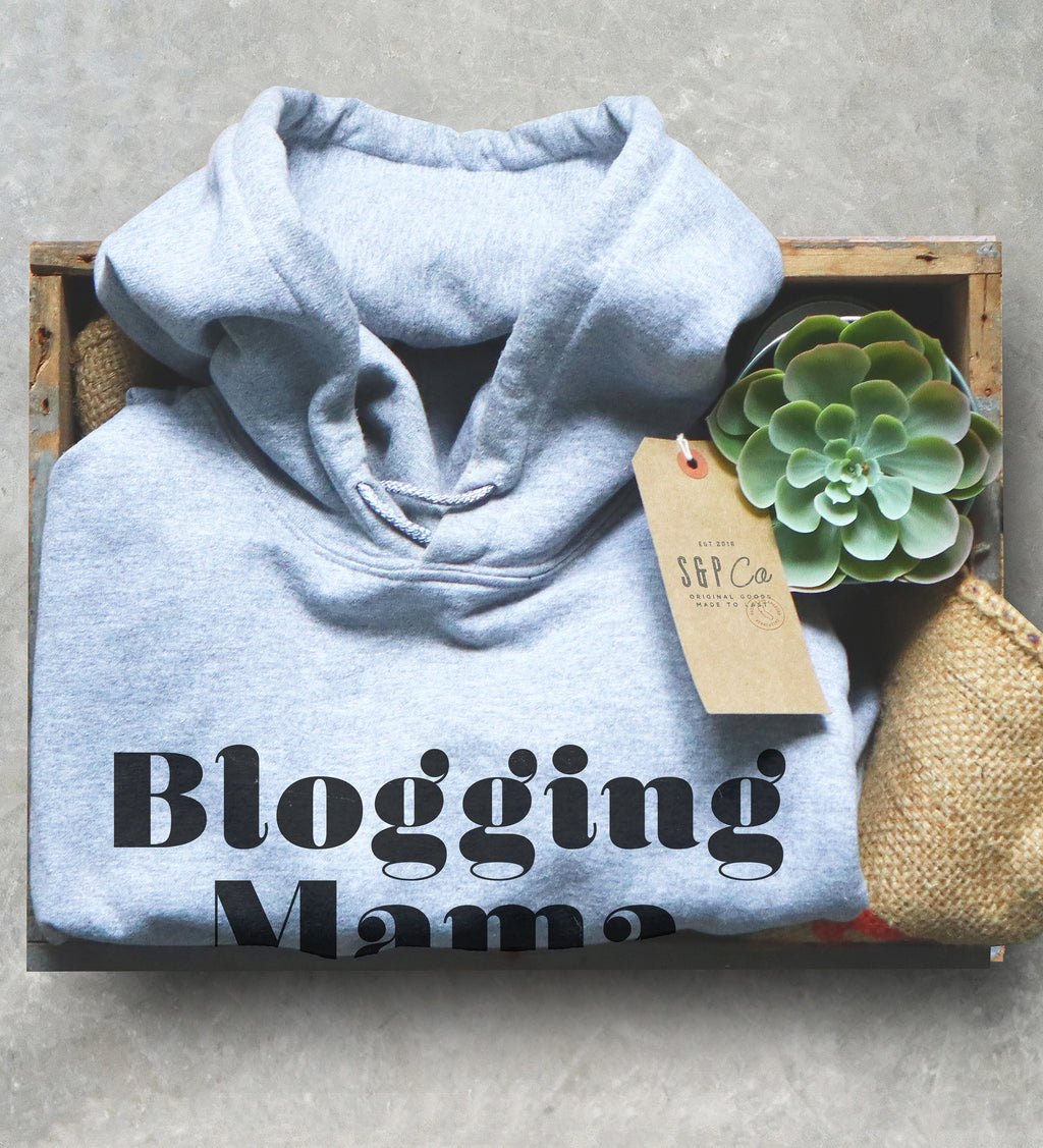 Blogging Mama Hoodie - Blogger Shirt, Blogger Gift, Blogging Shirt Fashion Blogger, Travel Blogger, Beauty Blogger - Stag & Peach Co