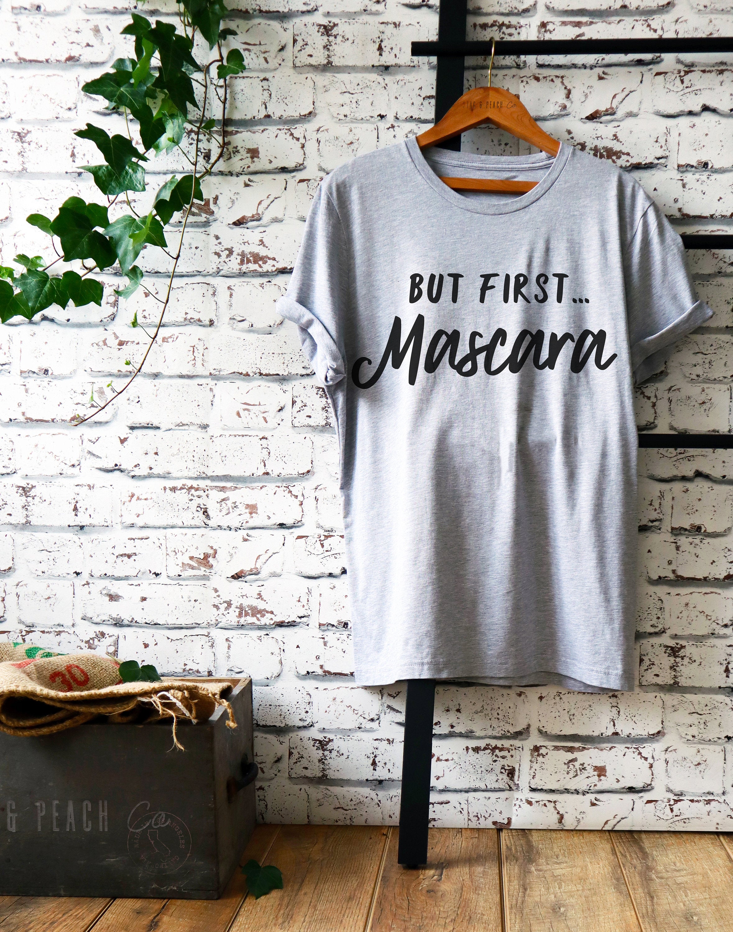 But First Mascara Unisex Shirt - Mascara T-Shirt, Mascara And Coffee, Mascara Shirt, Makeup Artist Shirt, Beautician Gift, Makeup Shirt - Stag & Peach Co