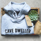 Cave Dweller Hoodie - Caving Shirt, Spelunking Shirt, Caver Shirt, Spelunker Shirt, Adventure Shirt, Hiking Shirt, Cave Diving Shirt