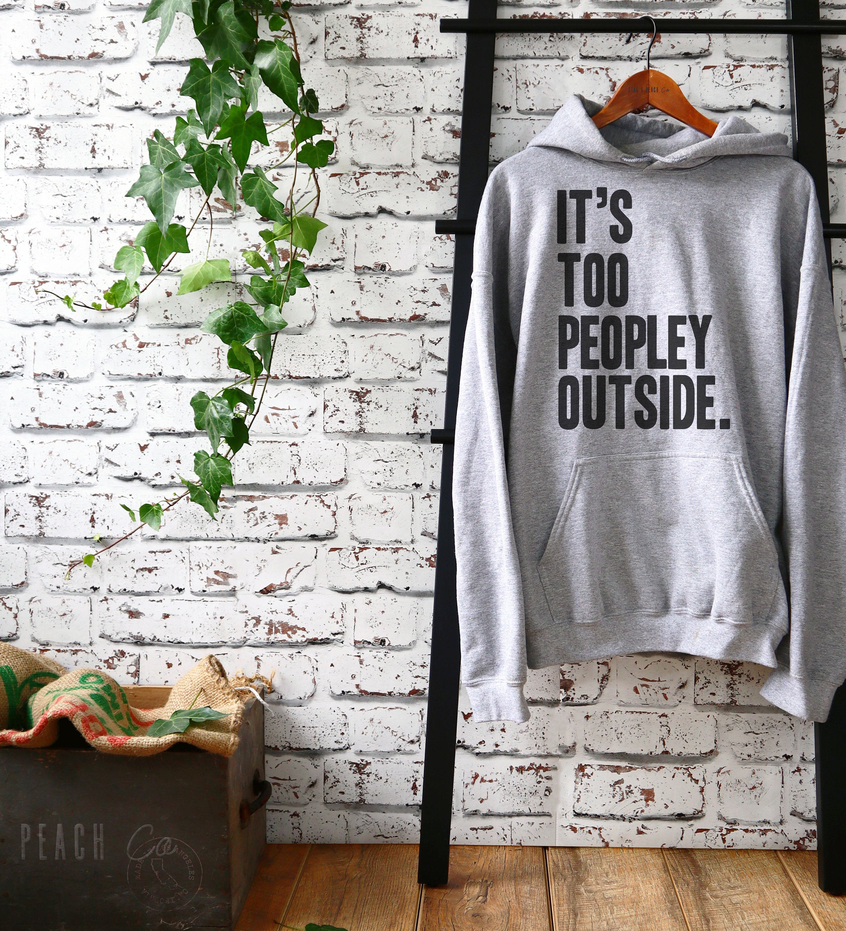 It's Too Peopley Outside Hoodie - Introvert Hoodie, Introvert Gift, Introvert Shirt, Antisocial Shirt, Socially Awkward, Introverting