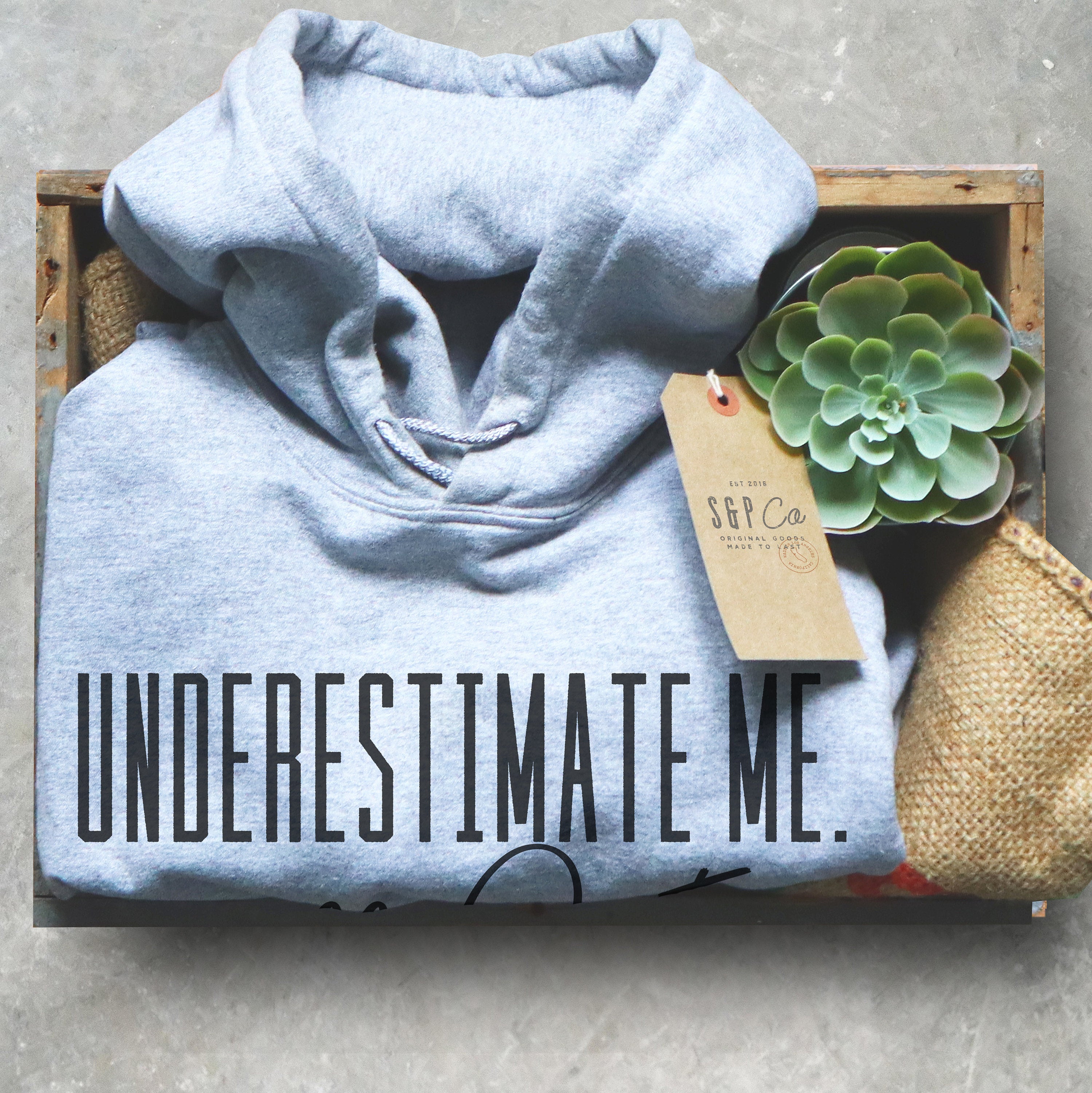 Underestimate Me That'll Be Fun Hoodie - Workout Hoodie, Workout Shirt, Motivation T Shirts, Feminist Shirt, Fitness Goals, Sarcastic Tee - Stag & Peach Co