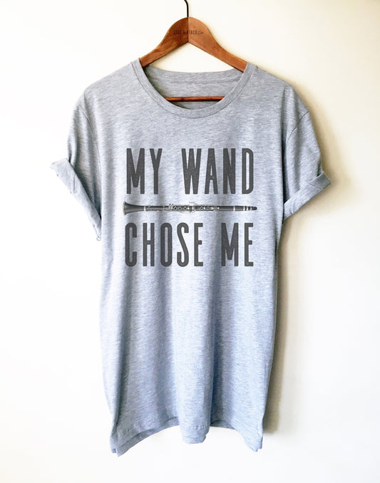 My Wand Chose Me Unisex Shirt - Clarinet Shirt, Clarinet player, Clarinet gift, Bass clarinet, Musician shirt, Clarinet lover