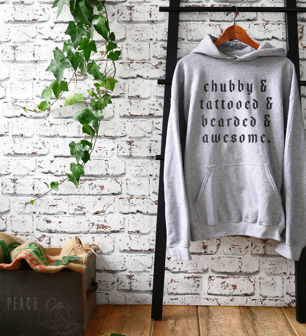 Chubby Tattooed Bearded Awesome Hoodie - Tattoo Artist Gifts, Tattoo TShirt, Tattoo Gifts, Tattoo Shirt, Beard Shirt, Hipster Shirt