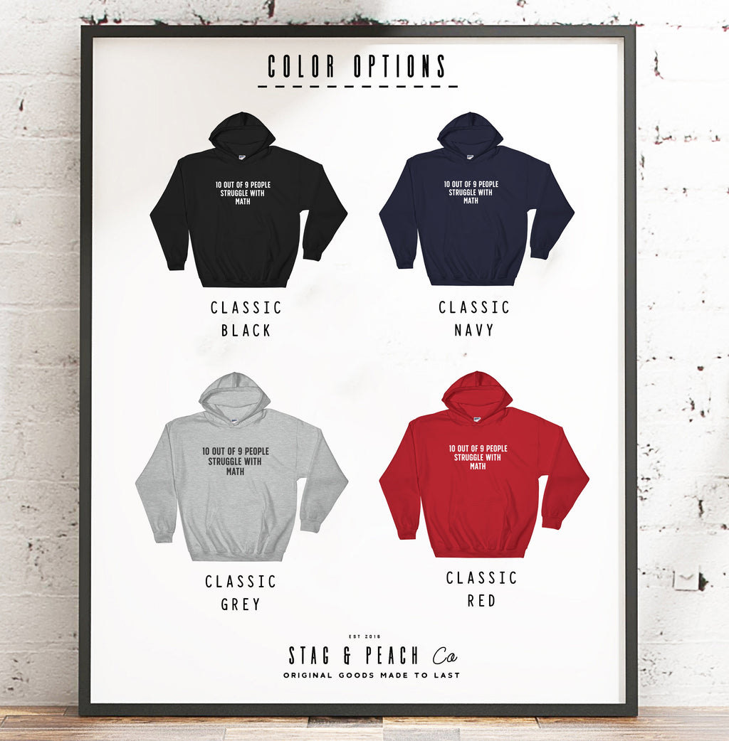 10 Out Of 9 People Struggle With Math Hoodie