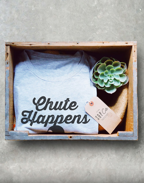 Chute Happens Unisex Shirt - Skydiving Shirt, Skydiving Gift, Parachute Shirt, Rigger Shirt, Adventure Shirt, Adrenaline Junkie - Stag & Peach Co
