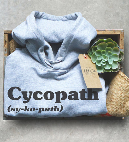 Cycopath Definition Hoodie - Cycling hoodie, Cyclists gift, Bicycle shirt, Mens cyclist gift, Bicycle tshirt women, bicycle lover gift
