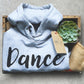 Dance Is My Hustle Hoodie - Dance shirt | Dancer shirt | Gift for dancer | Dancing shirt | Dance teacher gift