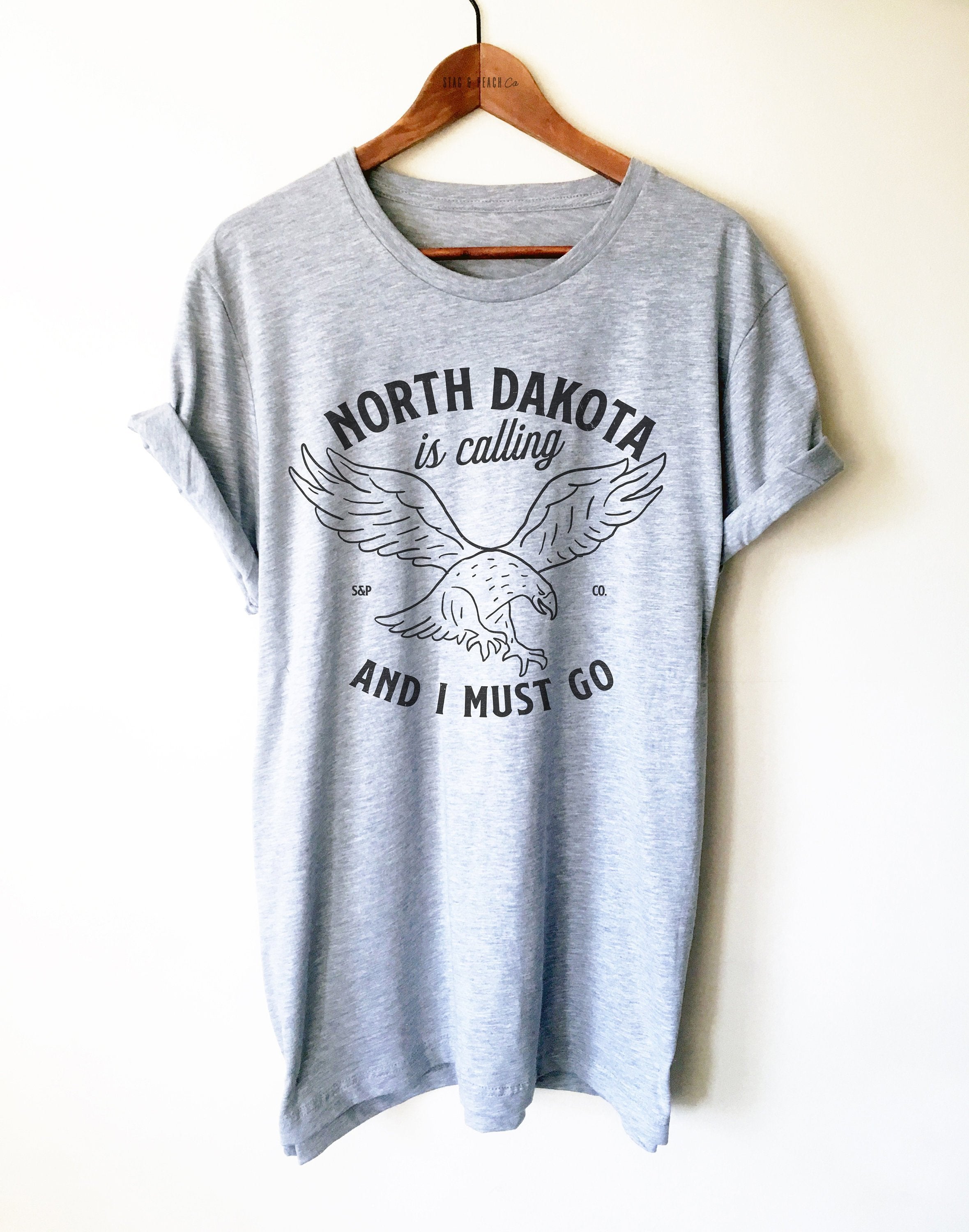 North Dakota Is Calling Unisex Shirt - Fargo Shirt, ND Gifts, Eagle Shirt, State Pride Shirt, Roosevelt National Park Shirt, Moving Gifts - Stag & Peach Co