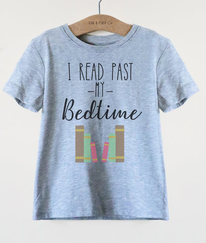 I Read Past My Bedtime Kids Shirt -  book lover t shirts - book lover gift - reading shirt - book lover gifts - bookworm gift