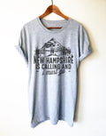 New Hampshire Is Calling And I Must Go Unisex Shirt  - White Mountain Gift, Concord T-Shirt, State Park Shirt, NH Pride, New Hampshire Shirt - Stag & Peach Co