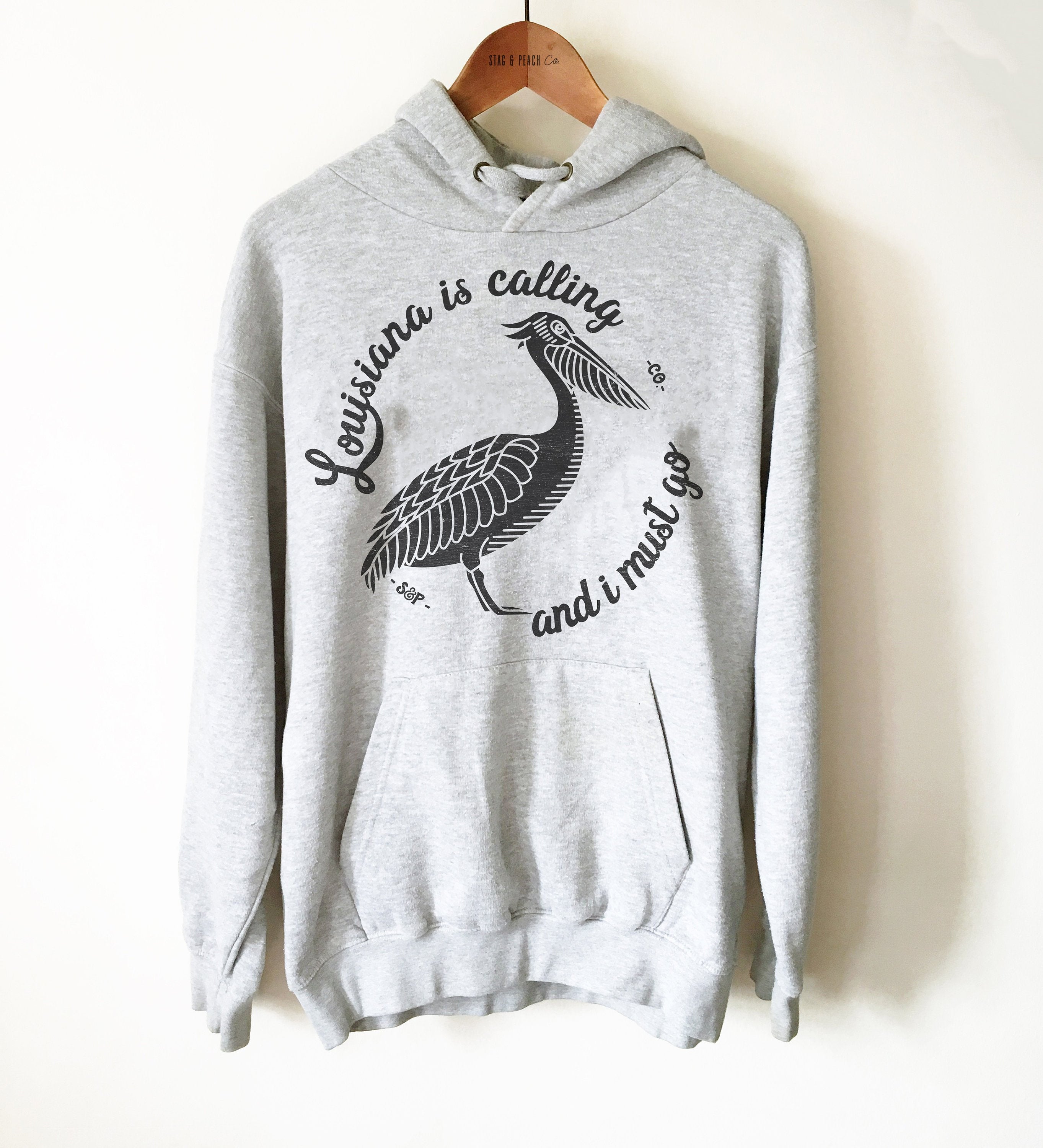 Louisiana Is Calling & I Must Go Hoodie - Louisiana Shirt, LS Home Gifts, I Love Louisiana Sweater, Baton Rouge Shirt, Pelican State Shirt - Stag & Peach Co